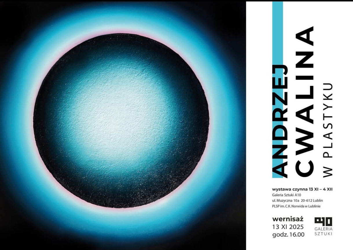 Wystawa Andrzeja Cwaliny