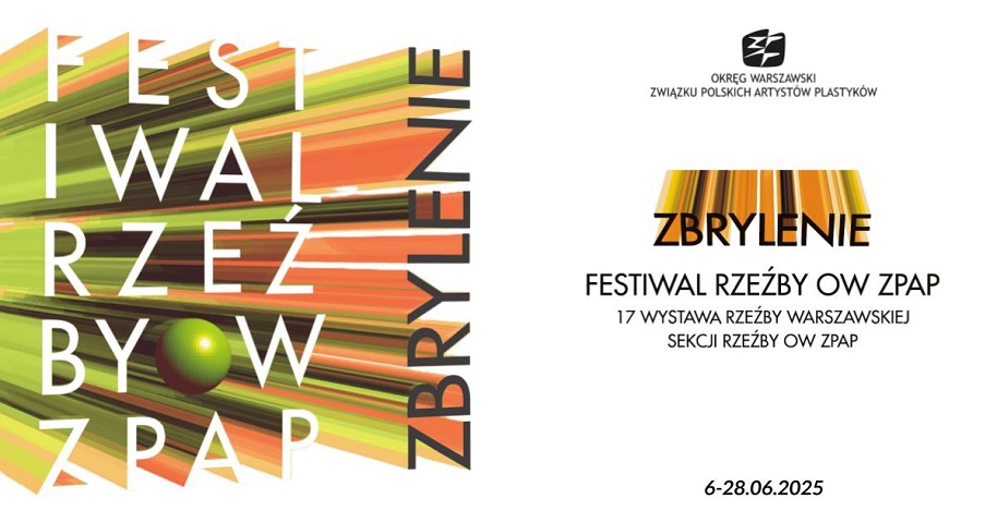 ZBRYLENIE Festiwal Rzeźby OW ZPAP